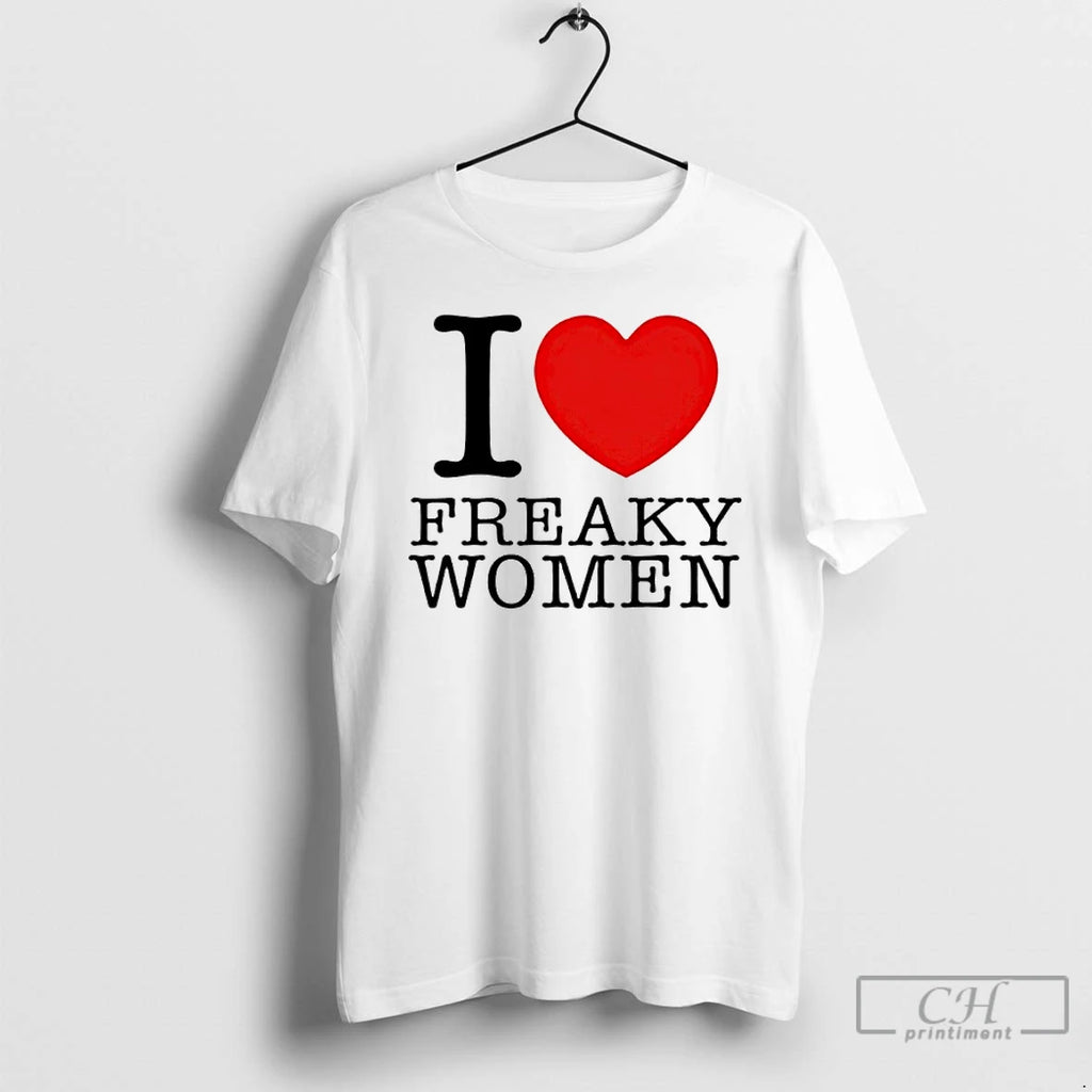 Premium I Love Freaky Women