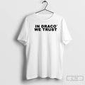 Premium In Draco We Trust