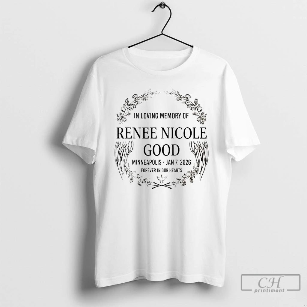 Premium In Loving Memory Of Renee Nicole Good Forever In Our Hearts T Shirts Sweater
