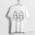 Premium In Loving Memory Of Renee Nicole Good Forever In Our Hearts T Shirts Sweater