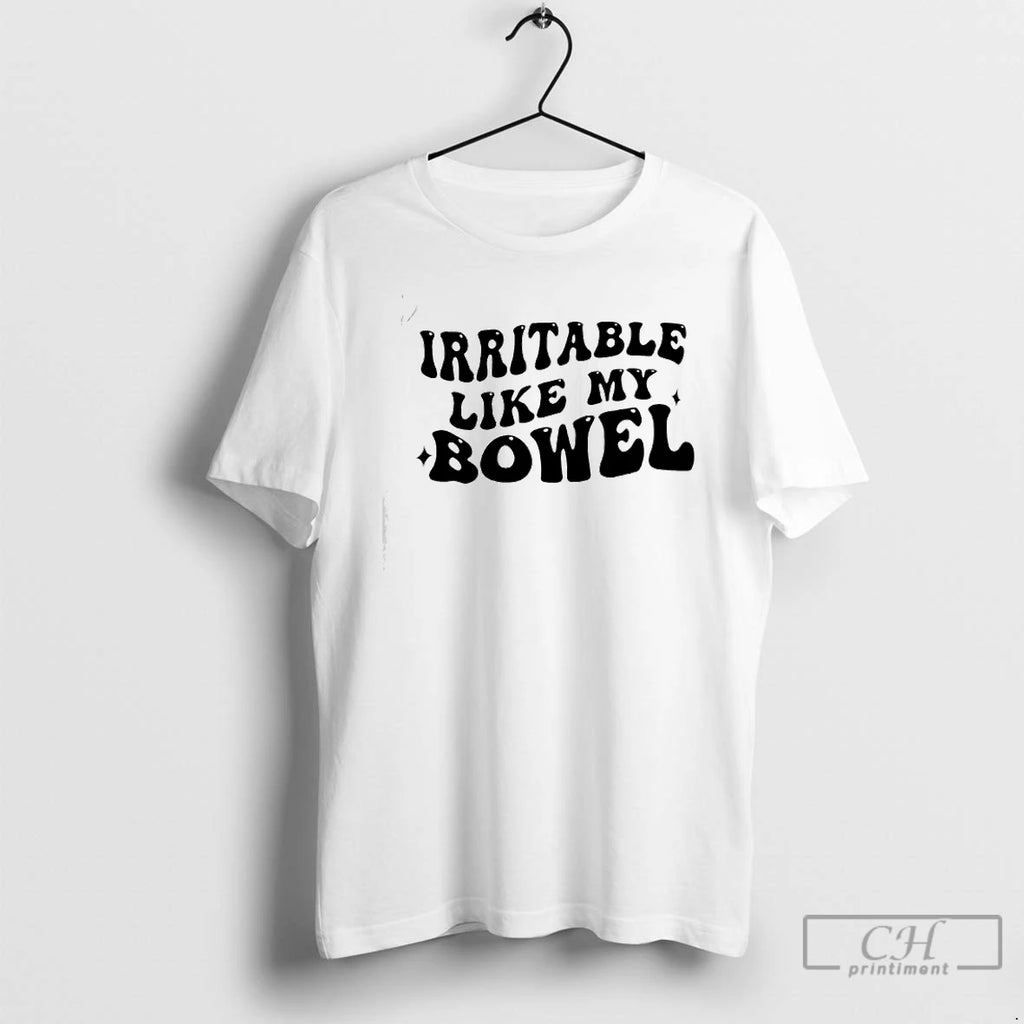 Premium Irritable Like My Bowel