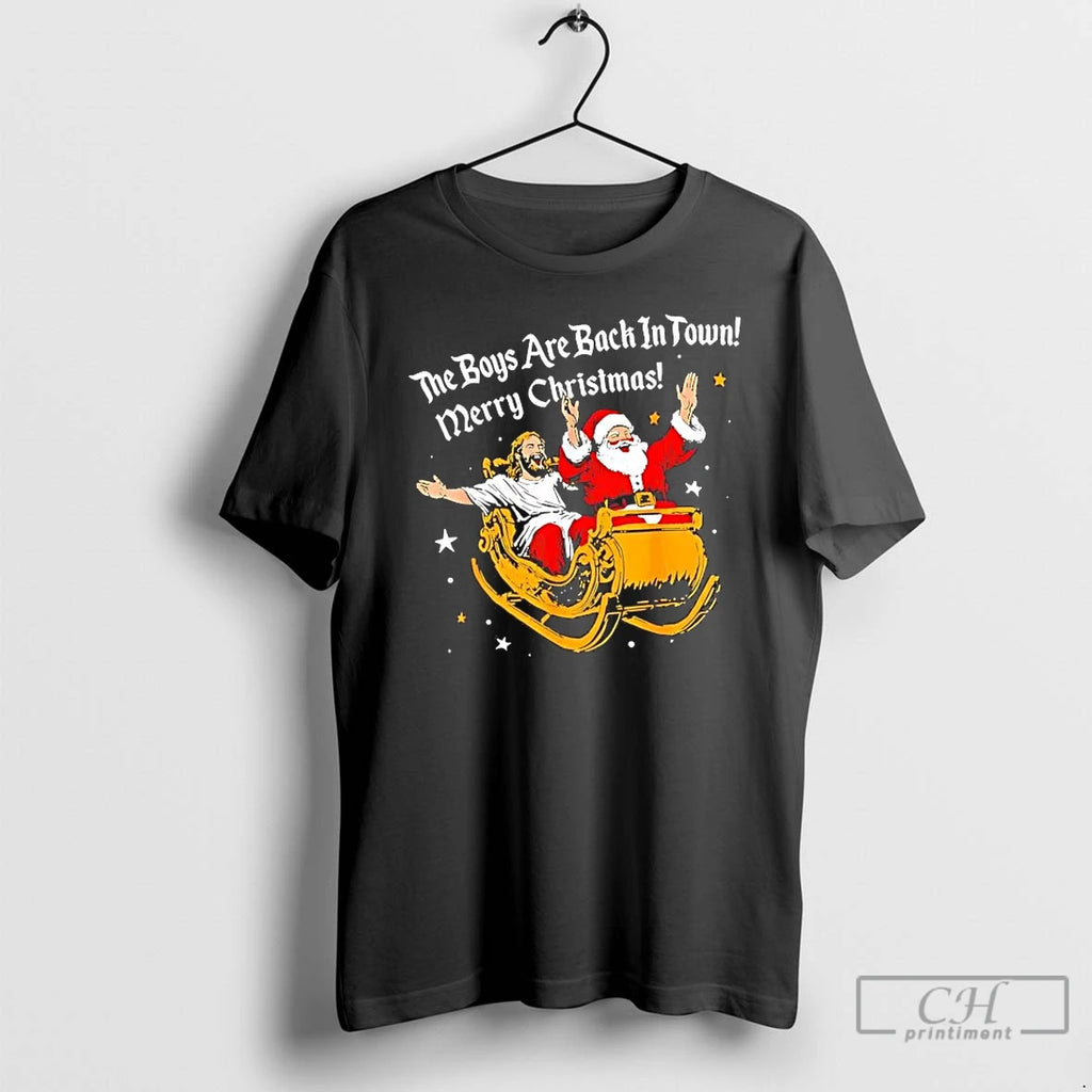Premium Jesus And Santa Me Boys Are Back In Town Merry Christmas T Shirts Sweater