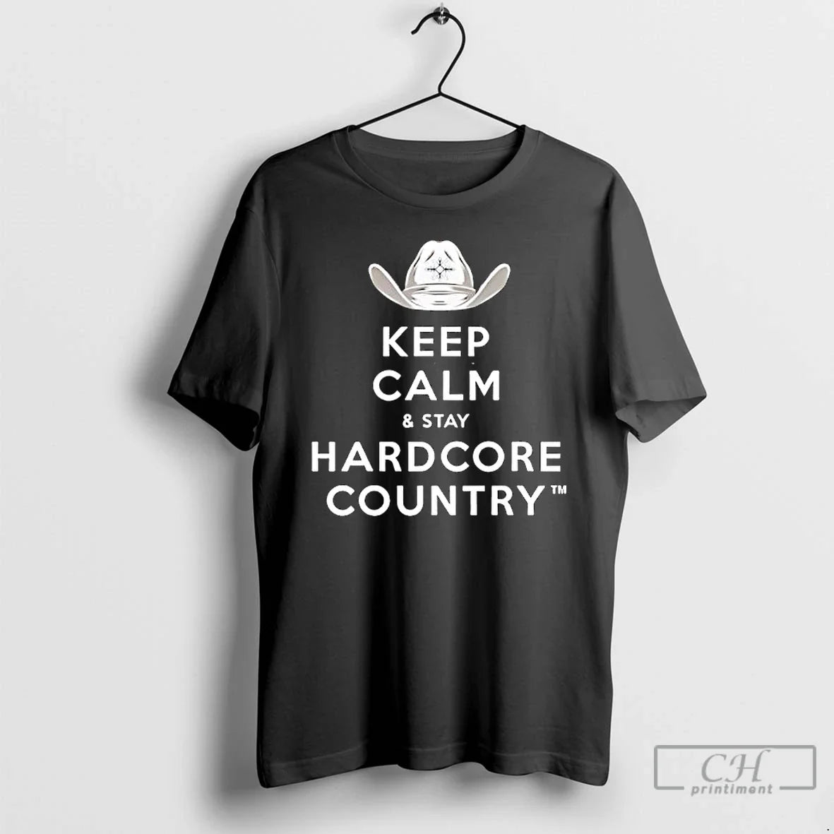 Keep Calm Hardcore Country Hat