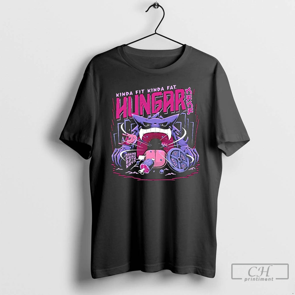 Premium Kinda Fit Kinda Fat Hungar Making Gainz Both Ways