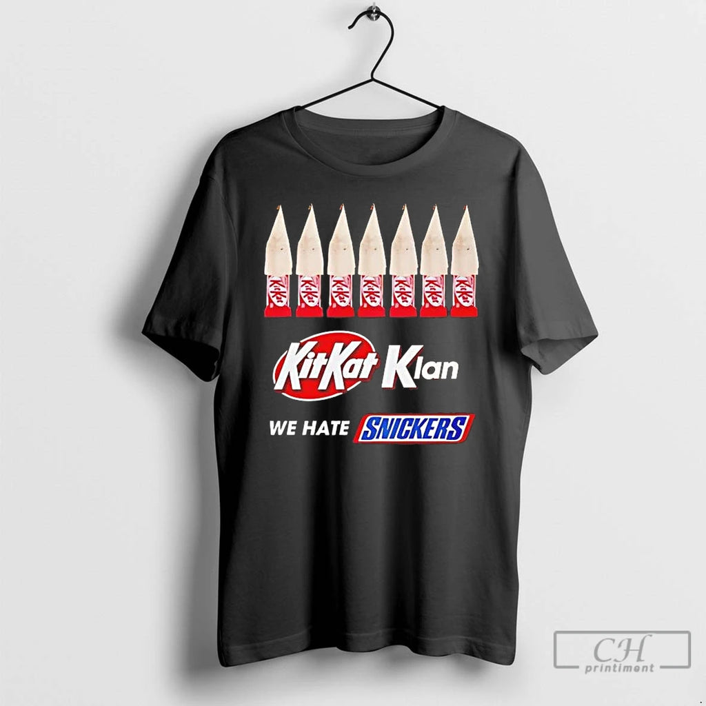 Premium Kit Kat Klan We Hate Snickers