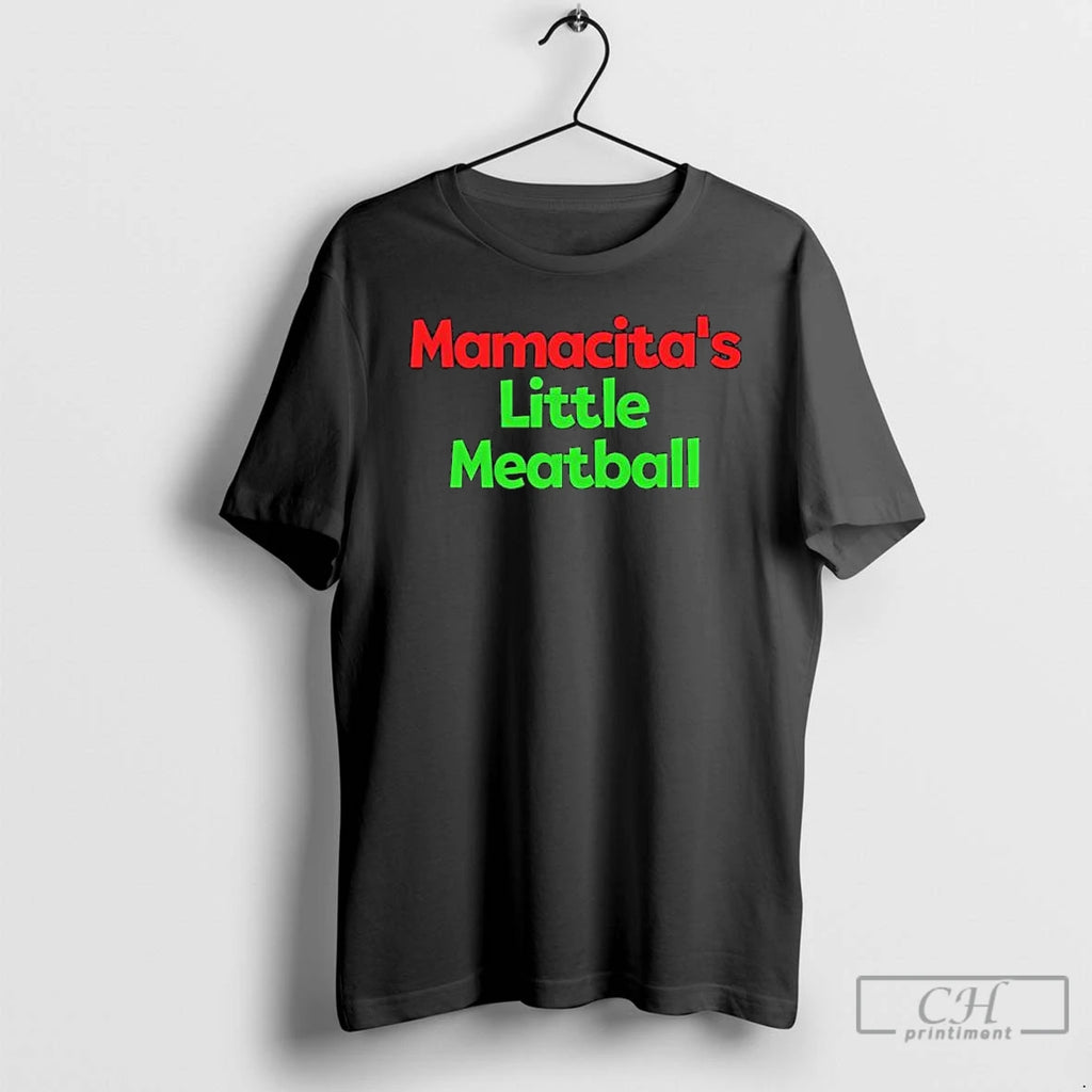 Premium Mamacitas Little Meatball Text