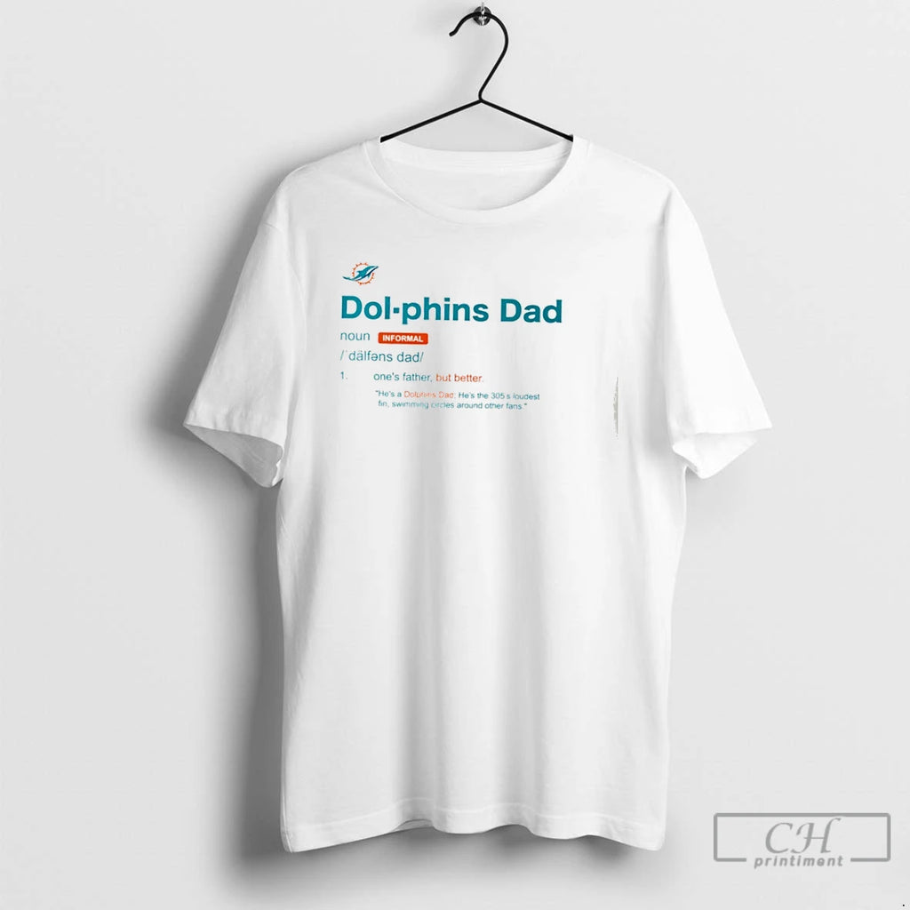 Premium Miami Dolphins Dad Definition T Shirts