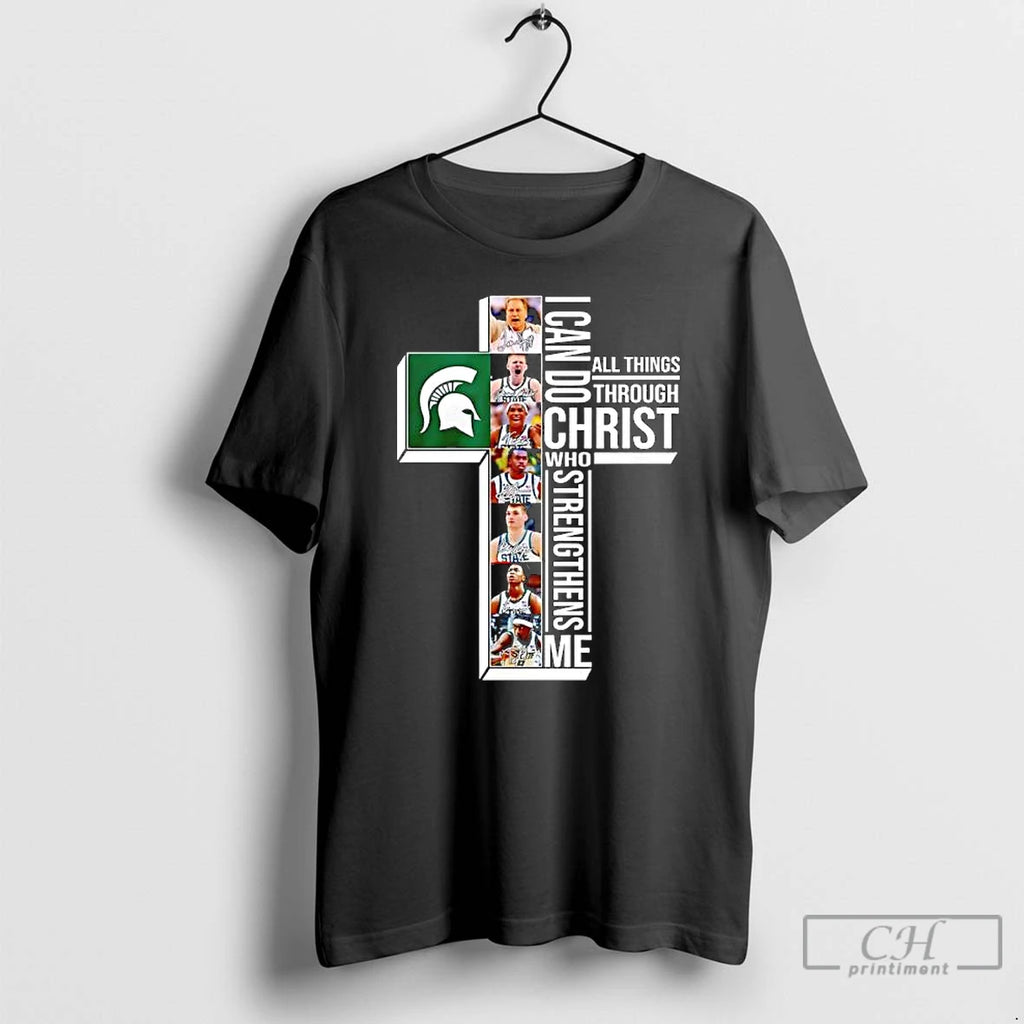 Premium Michigan State Spartans Can Do All Things Through Christ Who Strengthens Me T Shirts