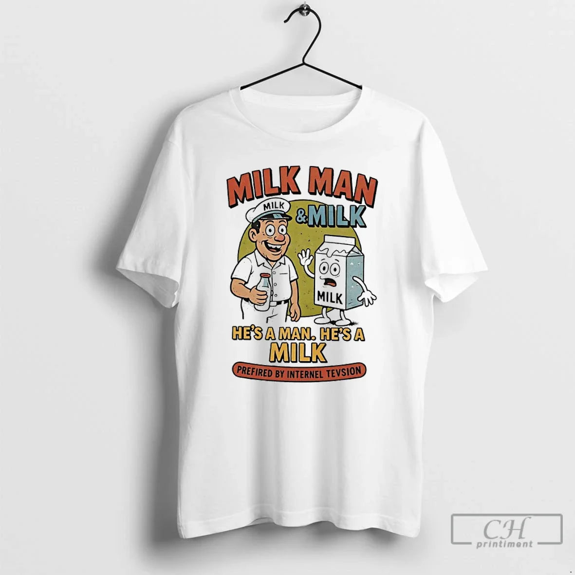 Milk Man Milk Hes Man Hes Milk Prefired