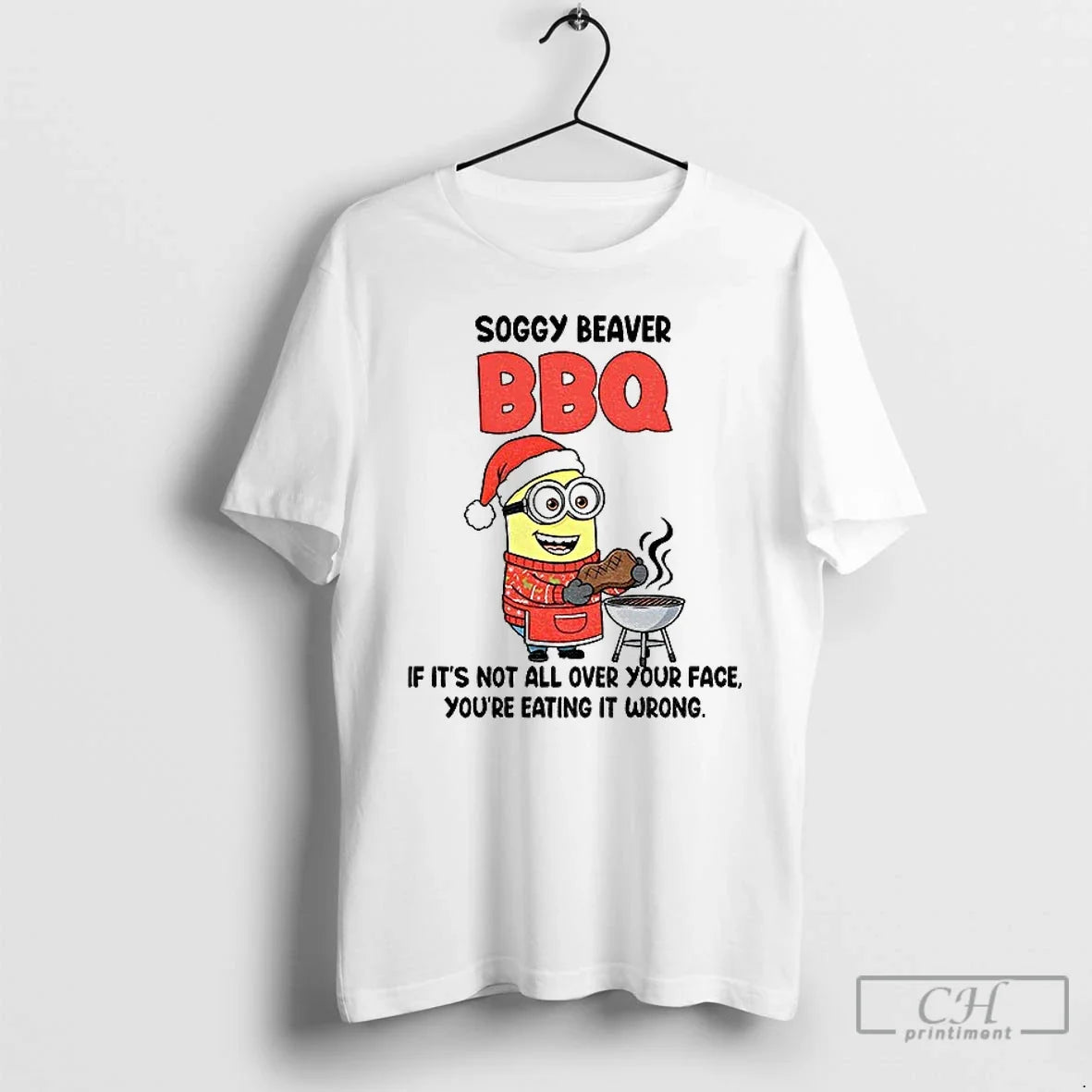 Minion Sogg%D1%83 Beaver Bbq If Not All Over Your Face Youre Eating