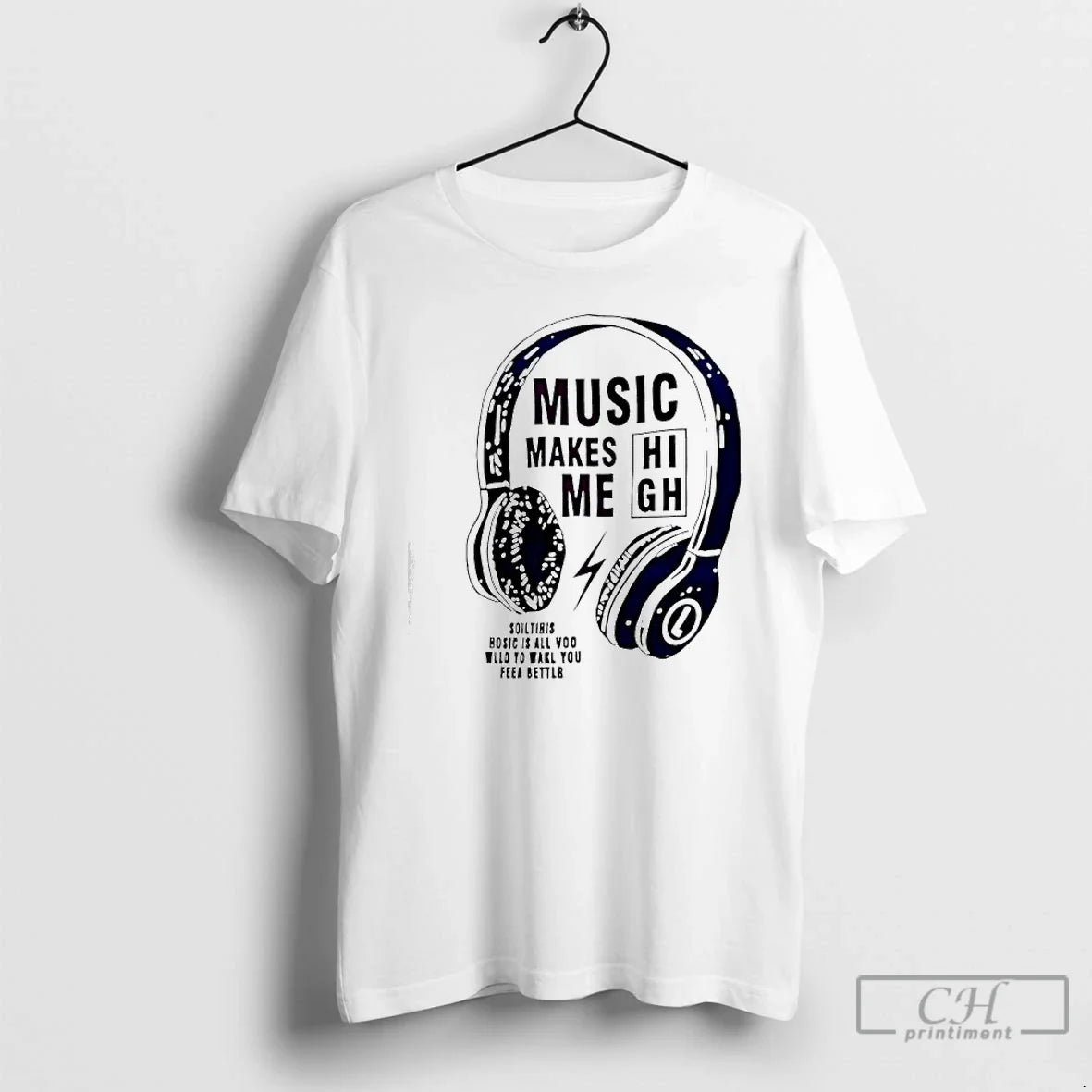 Music Makes Me High Slogan