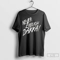 Premium Never Enough Dakka Graphic