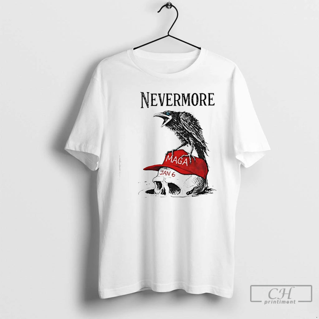 Premium Nevermore Maga Jan 6