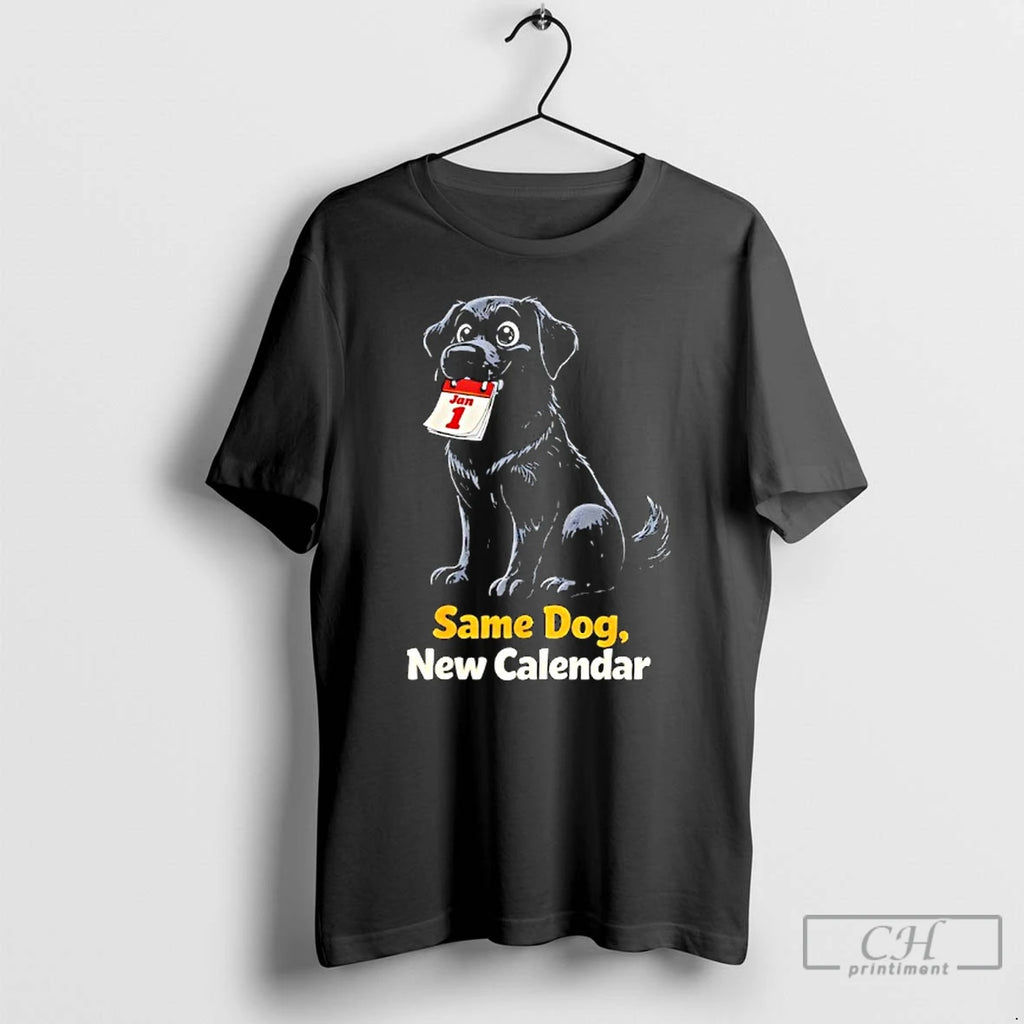 Premium New Year Dog Lover Pun Humor Same Dog Graphic