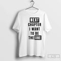 Next Chapter I Want Be One