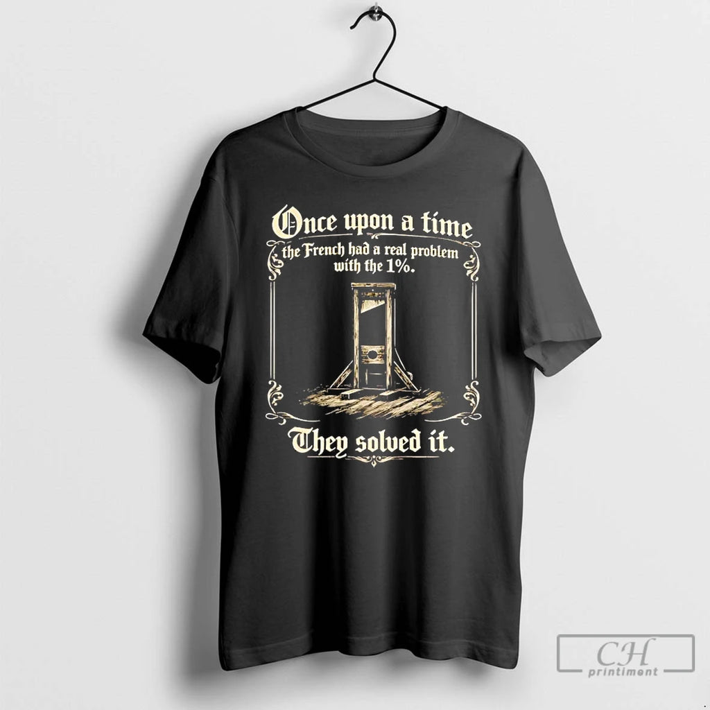 Premium Once Upon A Time The French Had A Real Problem With The 1 They