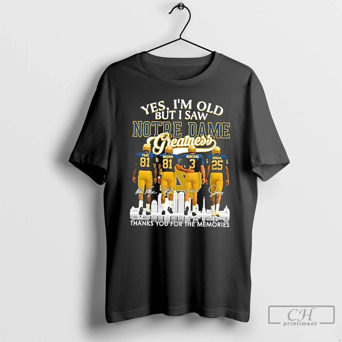 Page Brown Montana Ismail Yes Im Old But I Saw Notre Dame Fighting Irish