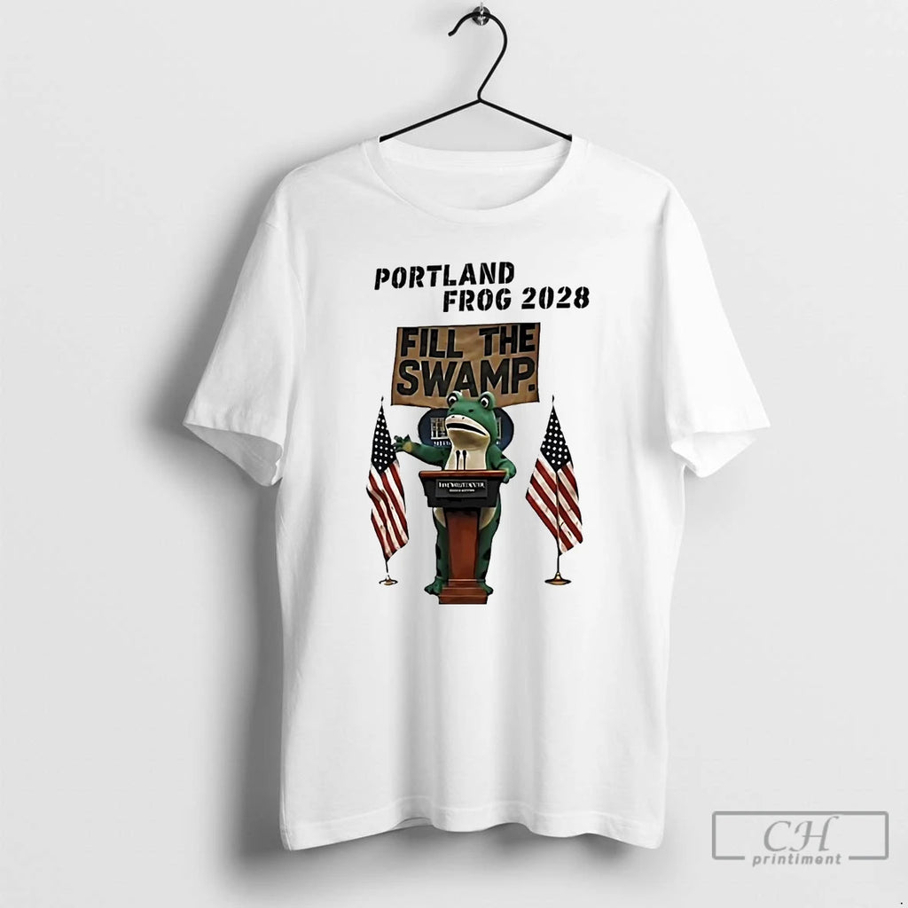 Premium Portland Frog 2028 Fill The Swamp T Shirts