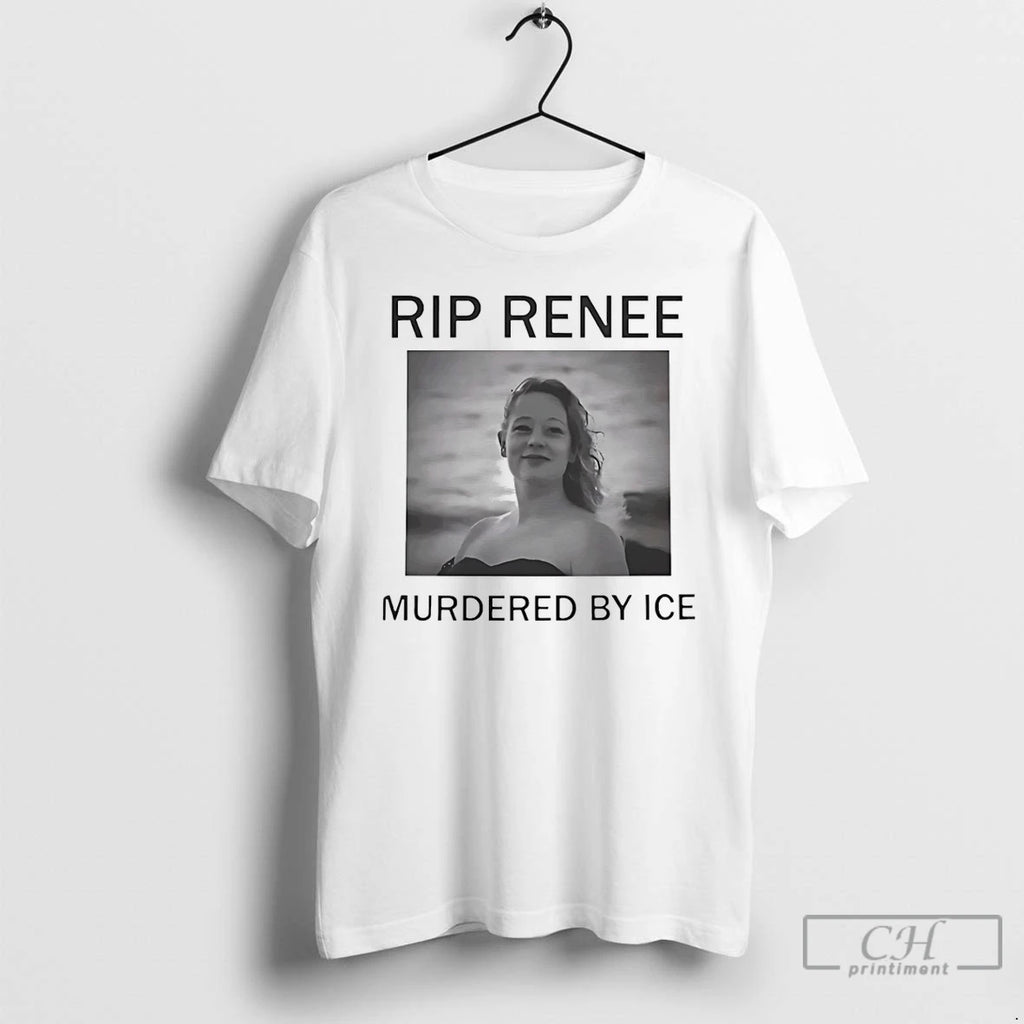 Premium Rip Renee Nicole Good Justice For Renee Viral Ice