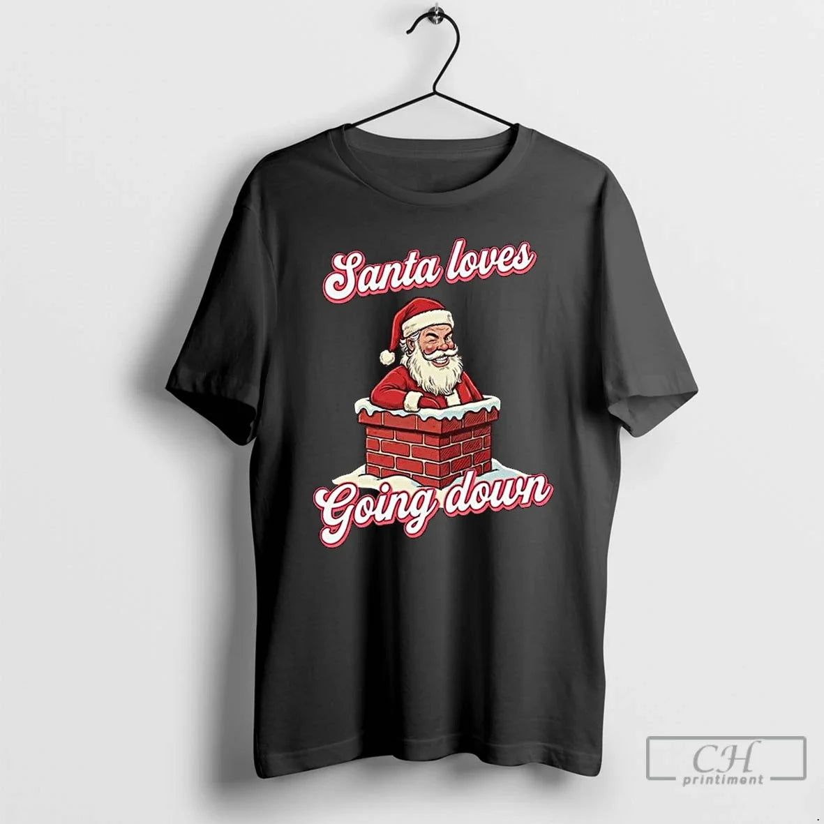 Santa Loves Going Down Merry