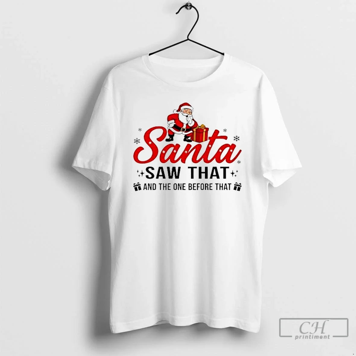 Santa Saw That One Before That