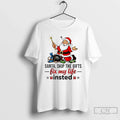 Santa Skip Fix My Life Insted