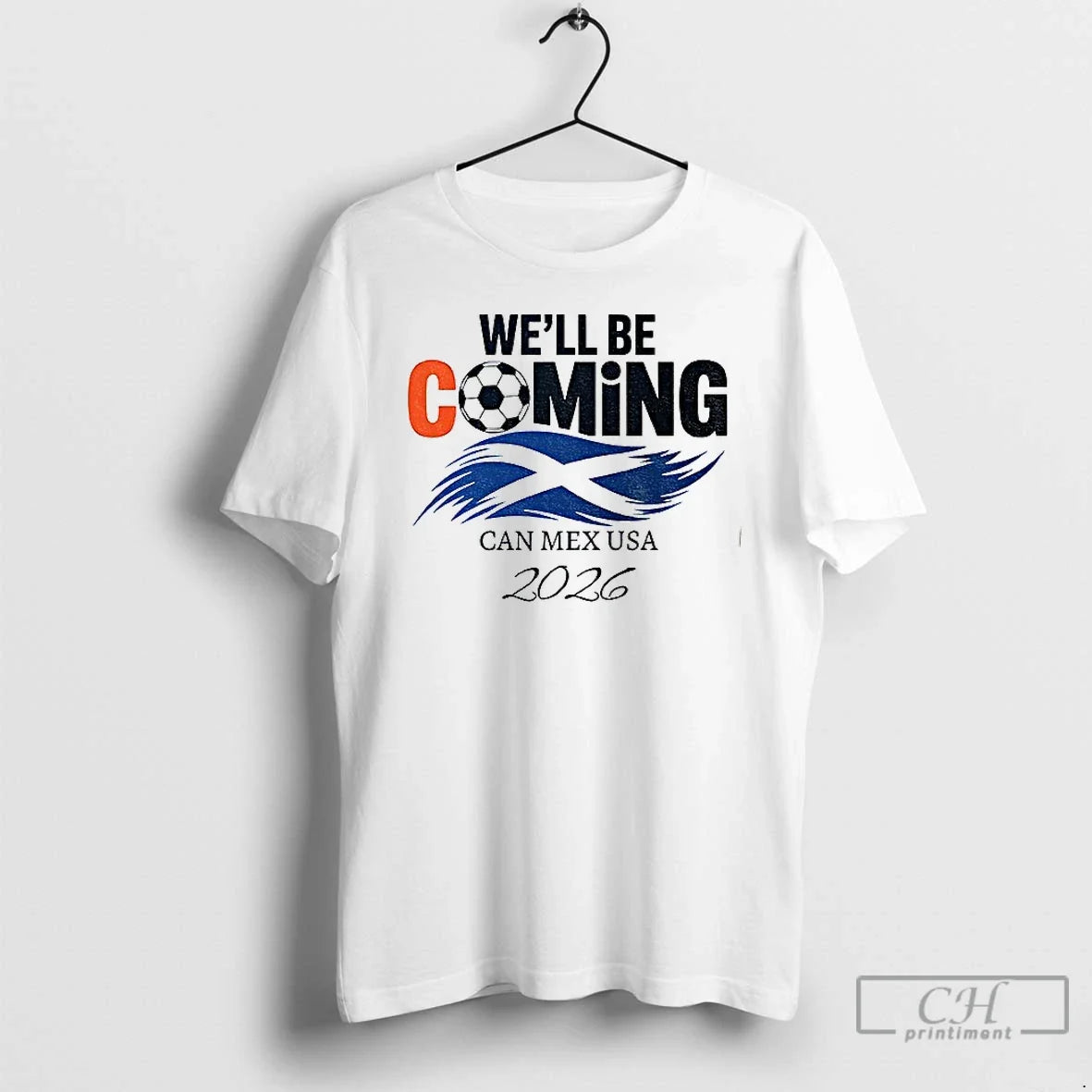 Scotland Well Be Coming 26 Wc 2026