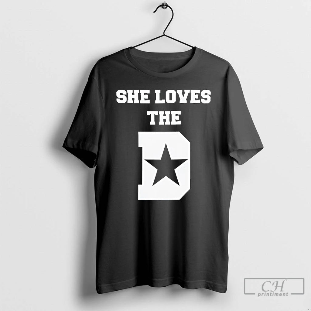 Premium She Loves The Big D