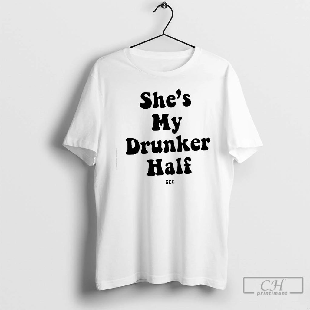 Premium Shes My Drunker Half Text