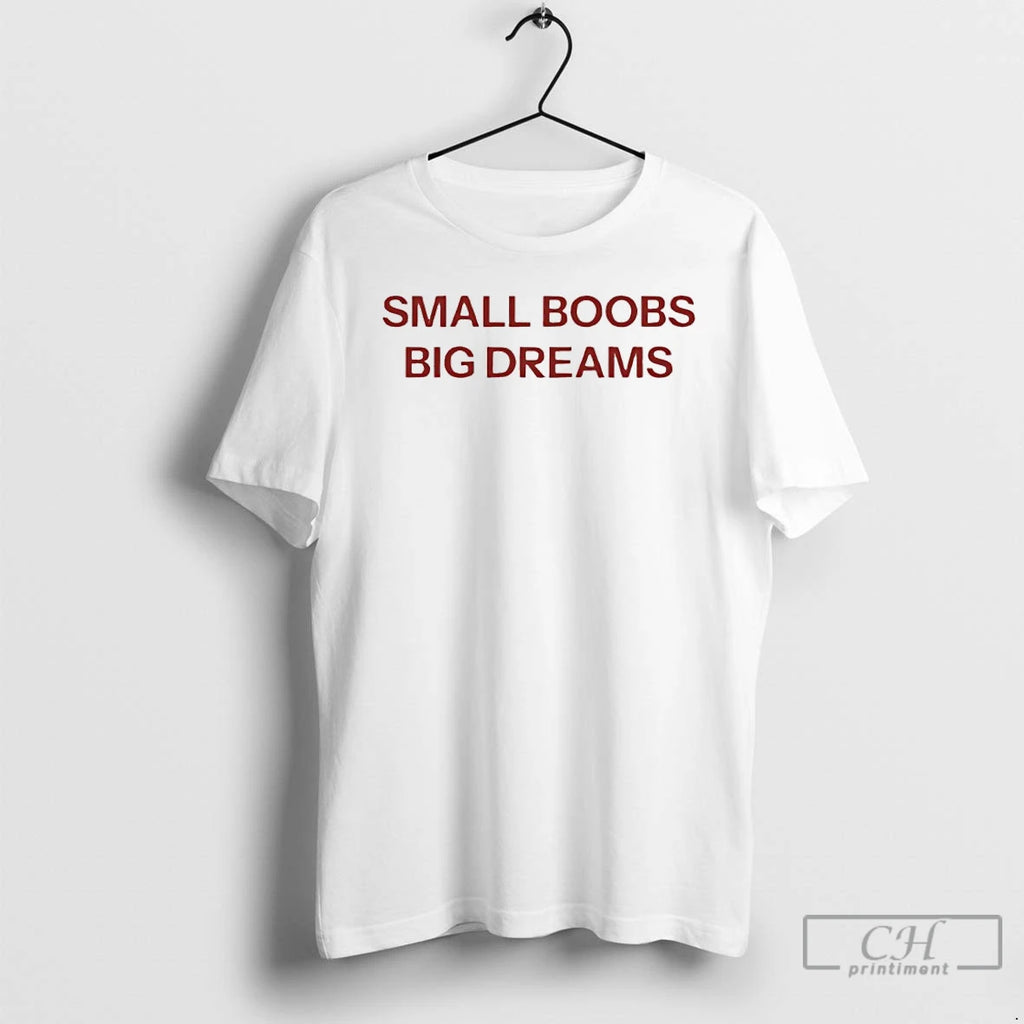 Premium Small Boobs Big Dreams