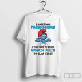 Smurf I Hate Two Faced People So Hard Decide Which Face