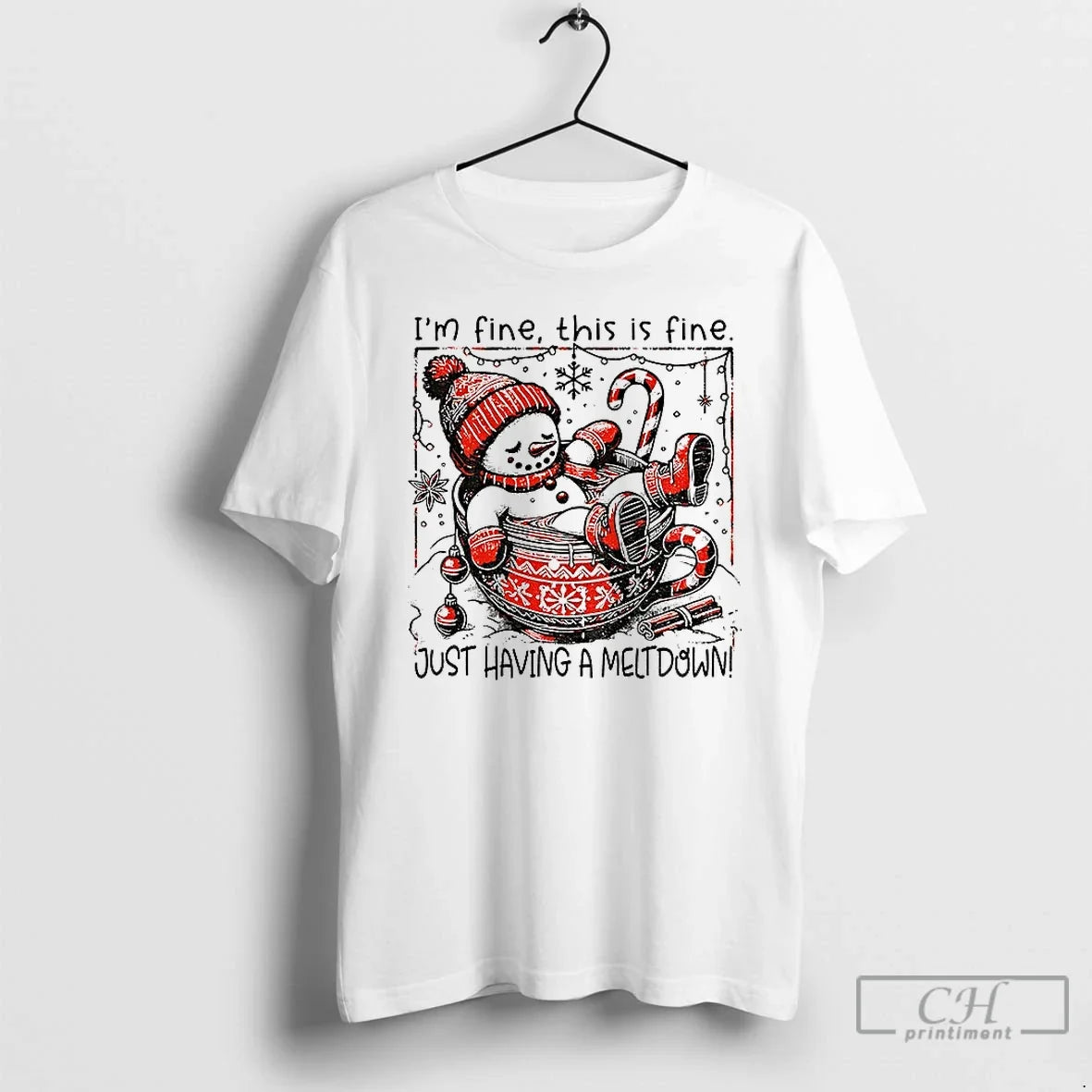 Snowman Santa Hat Im Fine This Is Fine Just Having Meltdown Merry