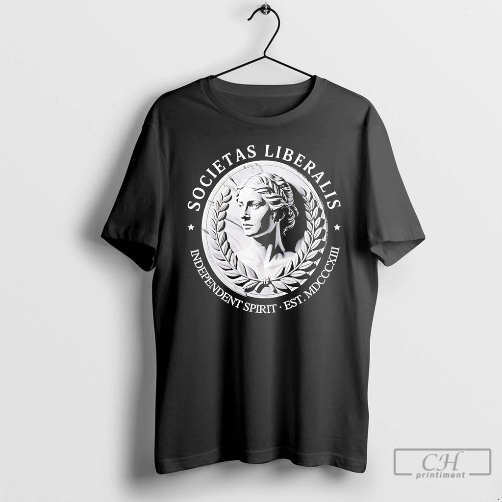 Premium Societas Liberalis Independent Spirit Est Mdcccxiii T Shirts
