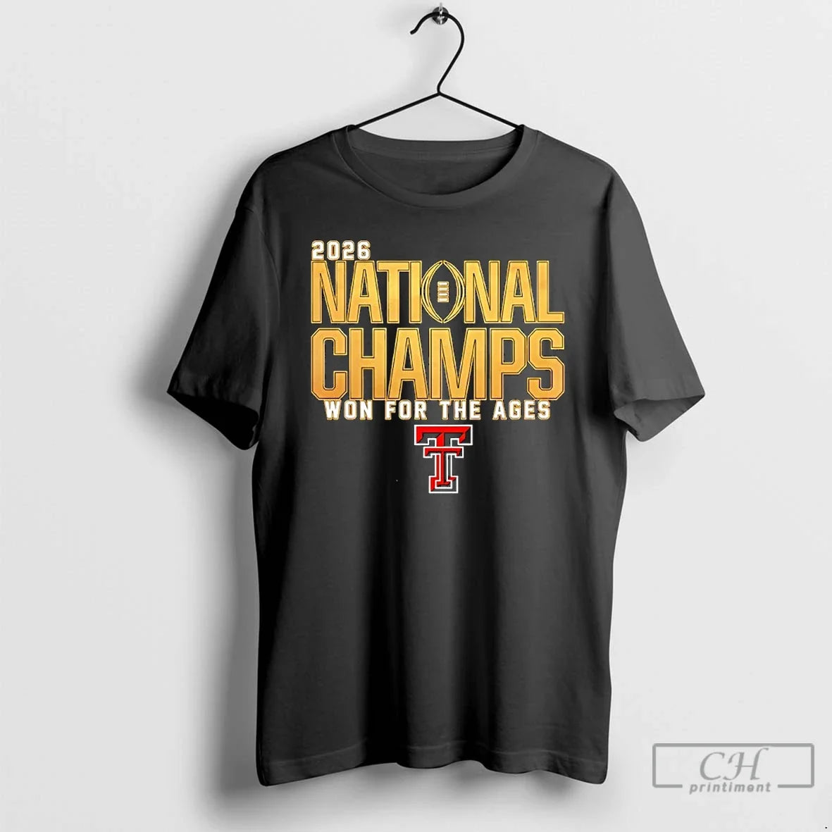 Texas Tech Red Raiders 2026 National Champs Won Ages