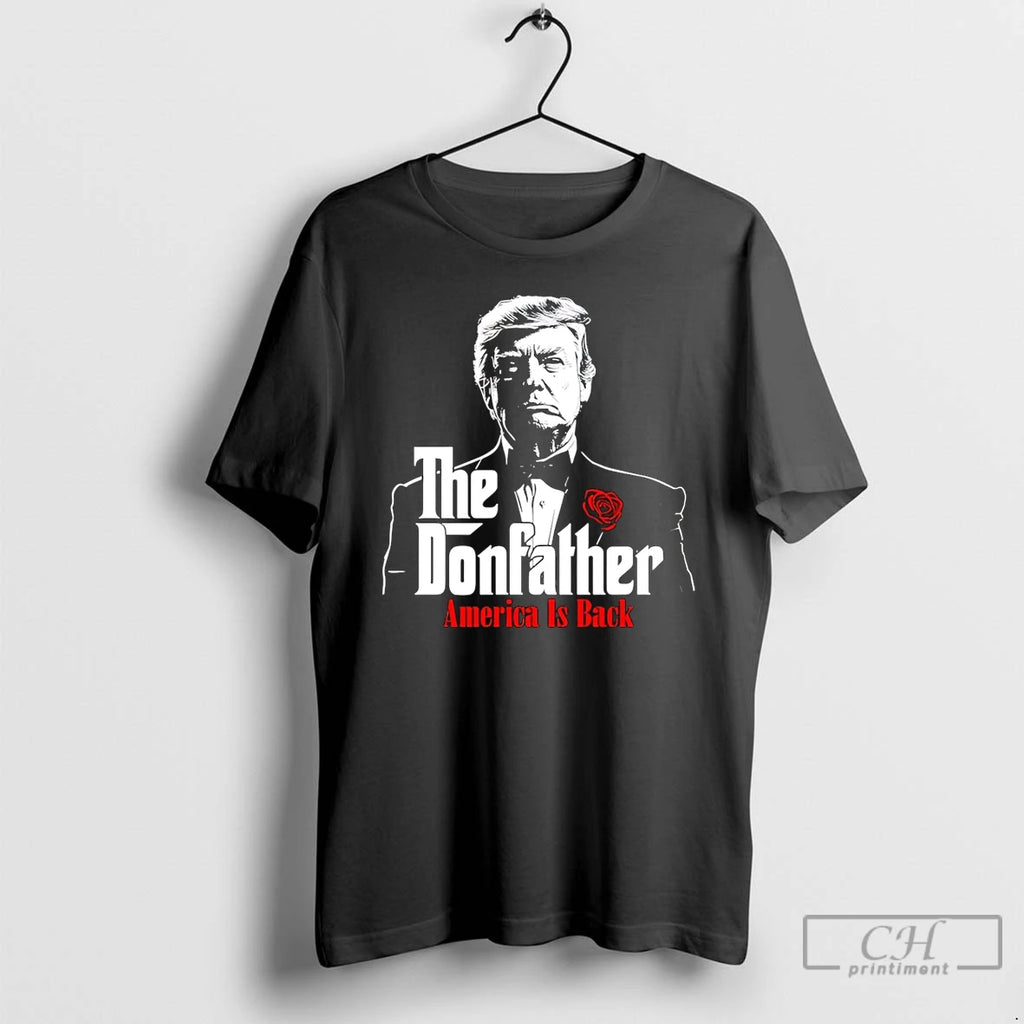 Premium The Donfather America Is Back Trump