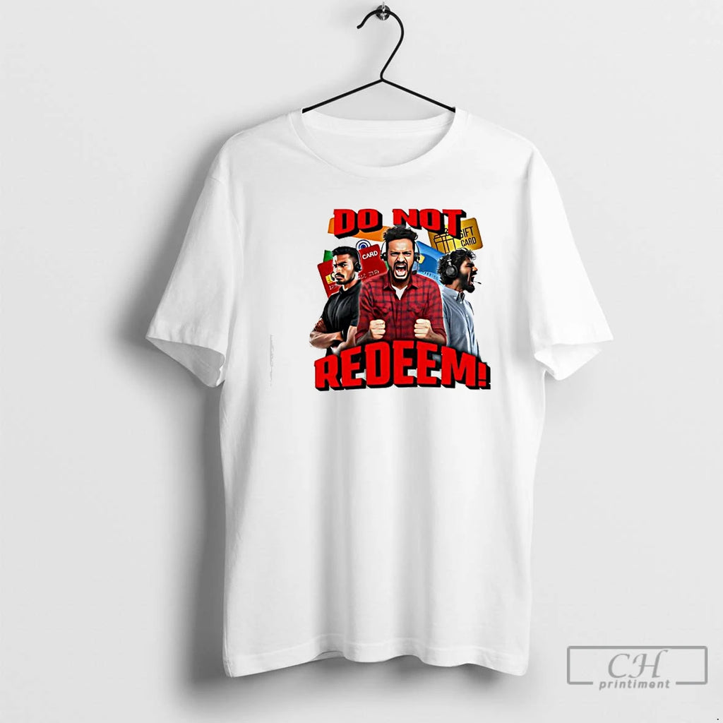 Premium The Man Do Not Redeem Graphic