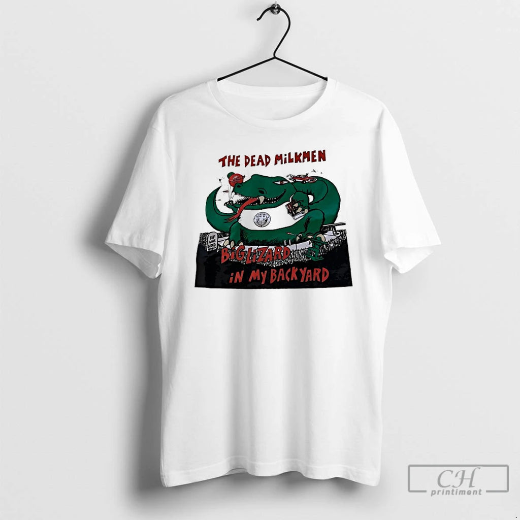 Premium The Dead Milkmen Big Lizard In My Backyard