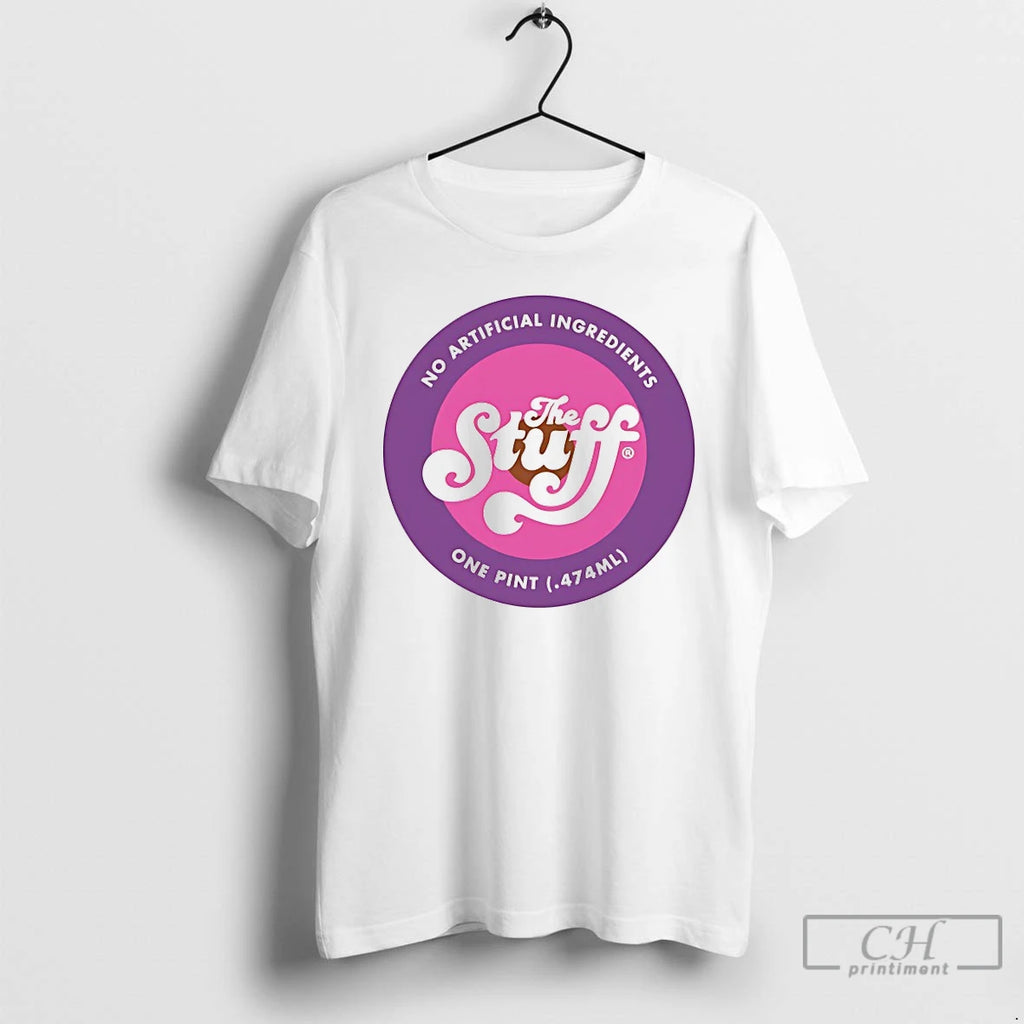 Premium The Stuff Artificial Ingredients T Shirts