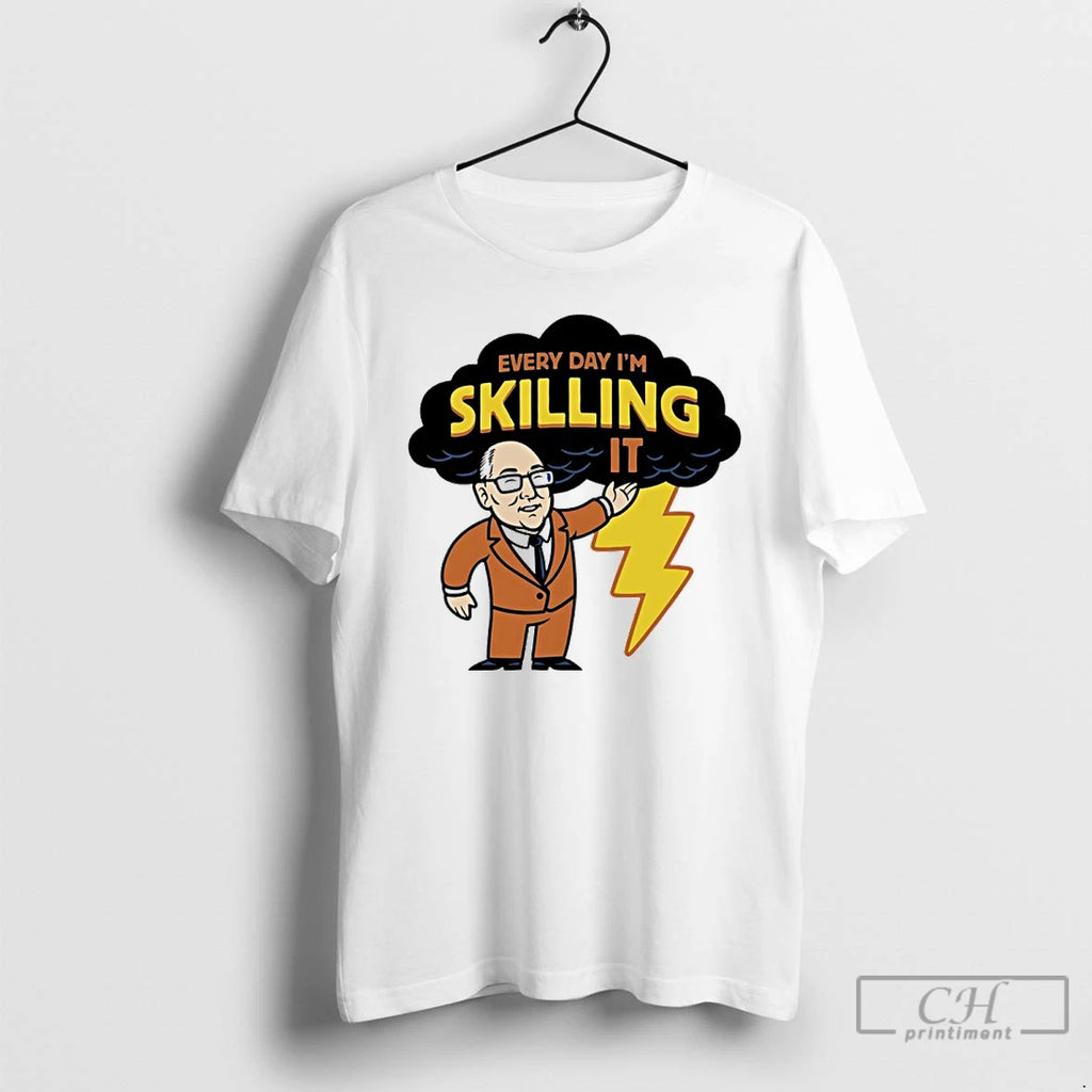 Premium Tom Skilling Every Day Im Skilling It