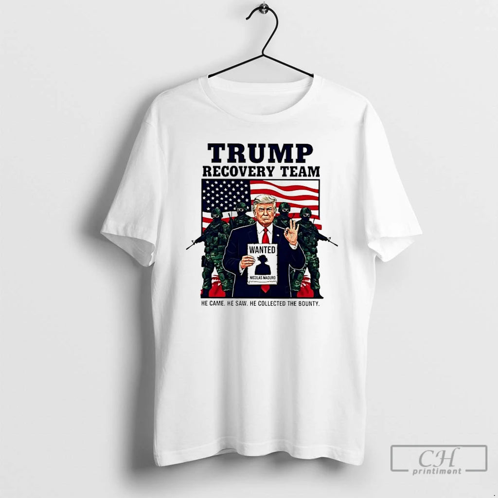 Premium Trump Recovery Team Wanted Nicolas Maduro He Came He Saw