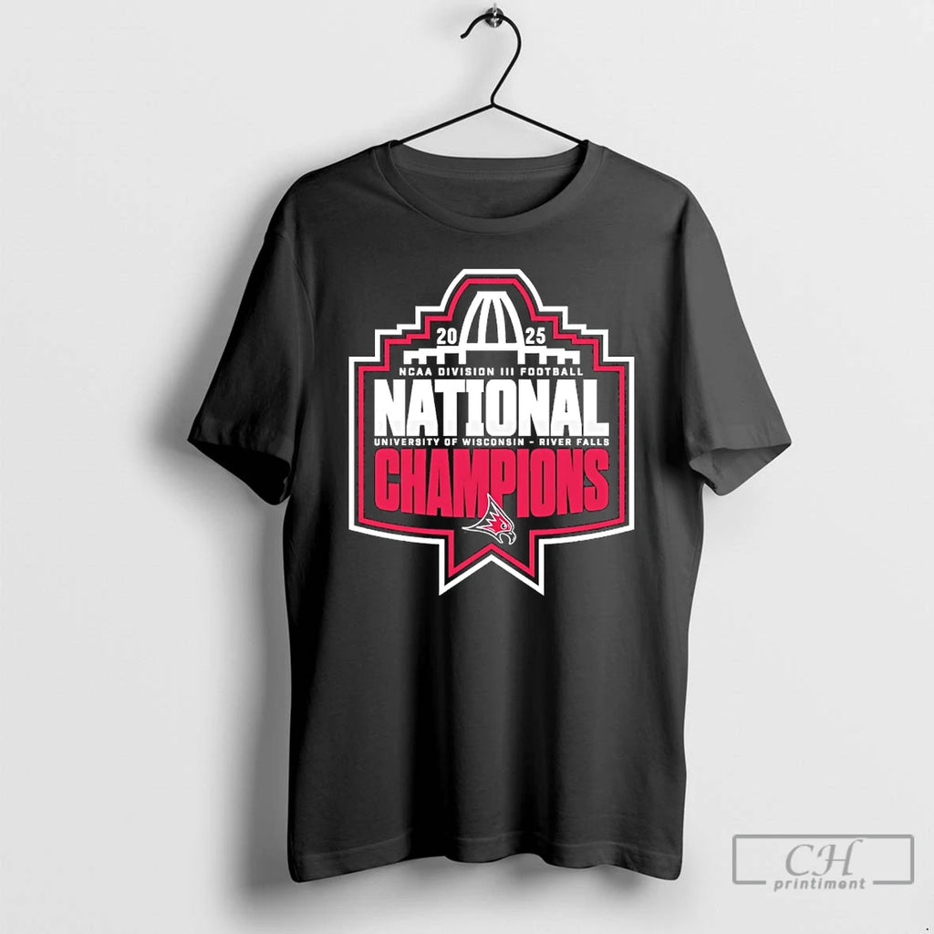 Premium University Of Wisconsin River Falls 2026 Ncaa Division Iii Football National Champions T Shirts