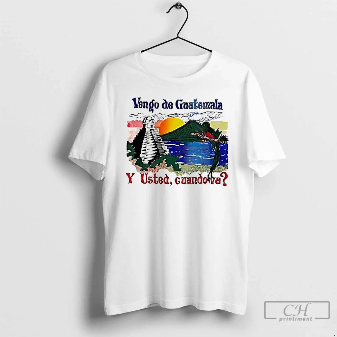 Vengo De Guatemala Y Usted Cuandova Vintage