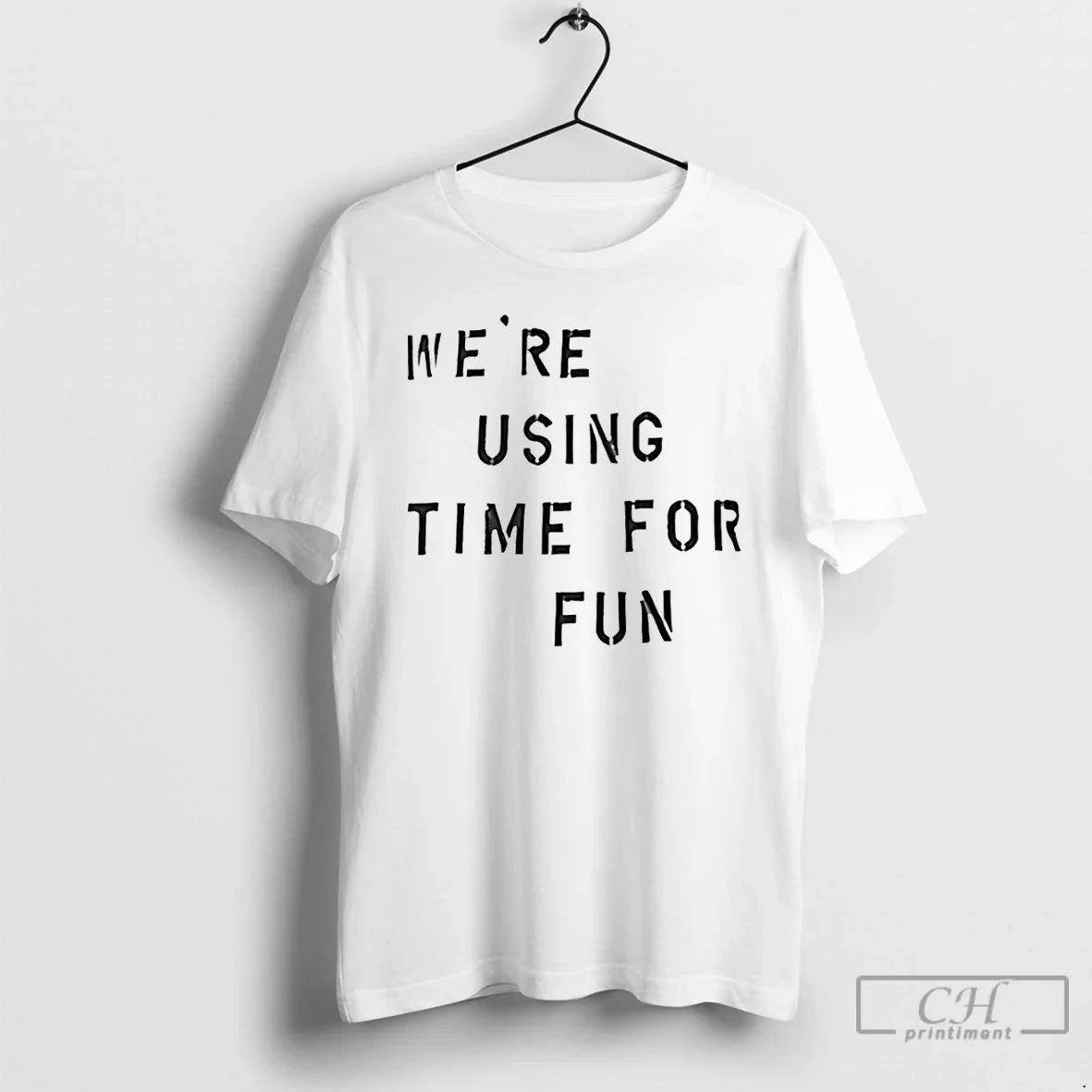 Were Using Time Fun