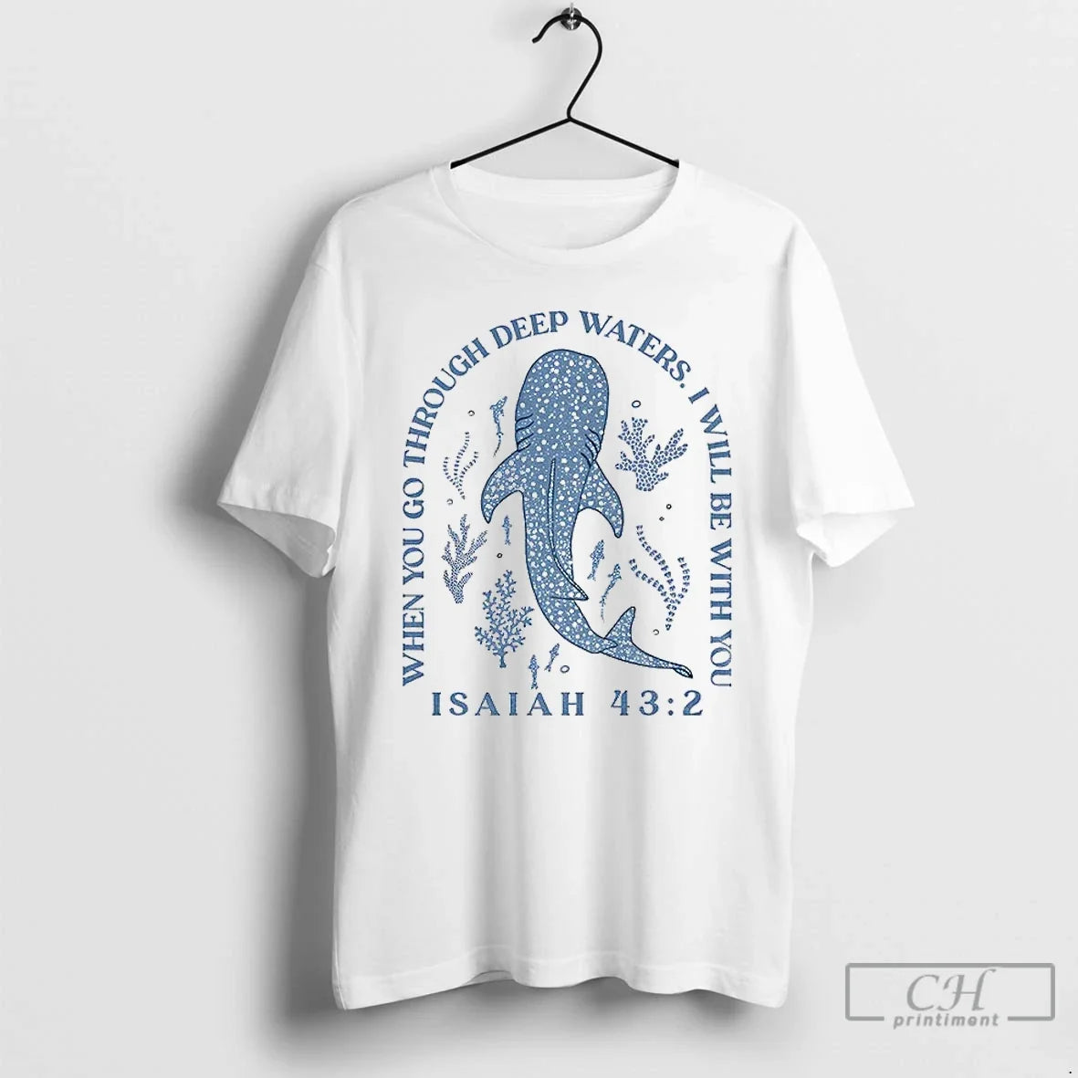 Whale Shark When You Go Through Deep Waters I Will Be You Isaiah