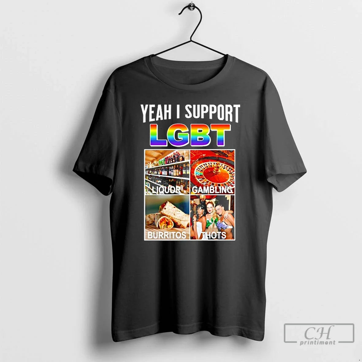 Yeah I Support Lgbt Ampari Campa Liquor Burritos Thots Gambling