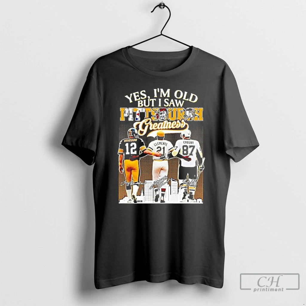 Premium Yes Im Old But I Saw Pittsburgh Sports Teams Greatness