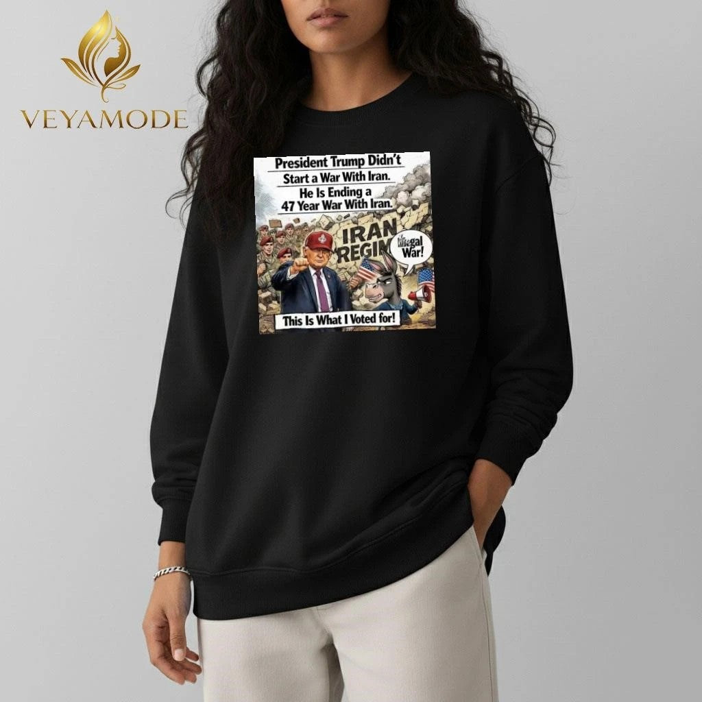 President Trump didn’t start a war with Iran He is ending a 47 year war with Iran Trump tee