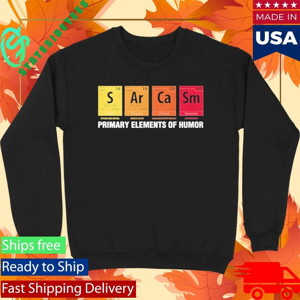 Primary Elements Of Humor Shirt Unisex , , , Long Sleeve Tee