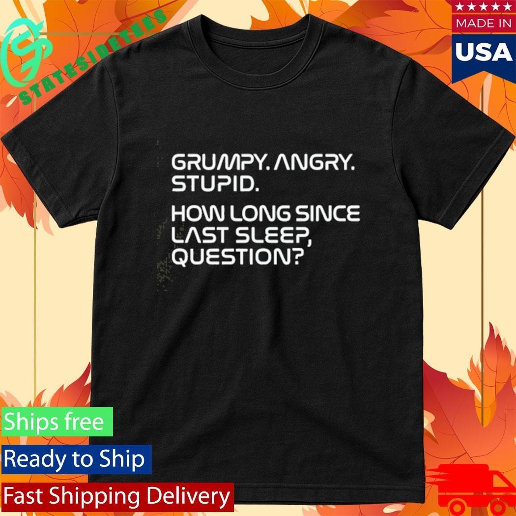 Project Hail Mary Rocky Grumpy Angry Stupid Shirt Unisex , , , Long Sleeve Tee