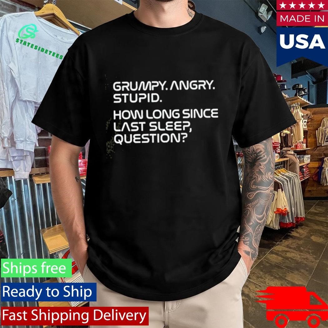 Project Hail Mary Rocky Grumpy Angry Stupid Shirt Unisex , , , Long Sleeve Tee